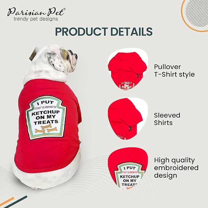 Parisian Pet Dog Shirt - Embroidered “I Put Ketchup on My Treats“ - 100% Cotton and Polyester Dog Clothes - Sleeved, Lightweight Costume for Dogs - Red Dog Shirts for Medium Dogs - Pet Costumes - M