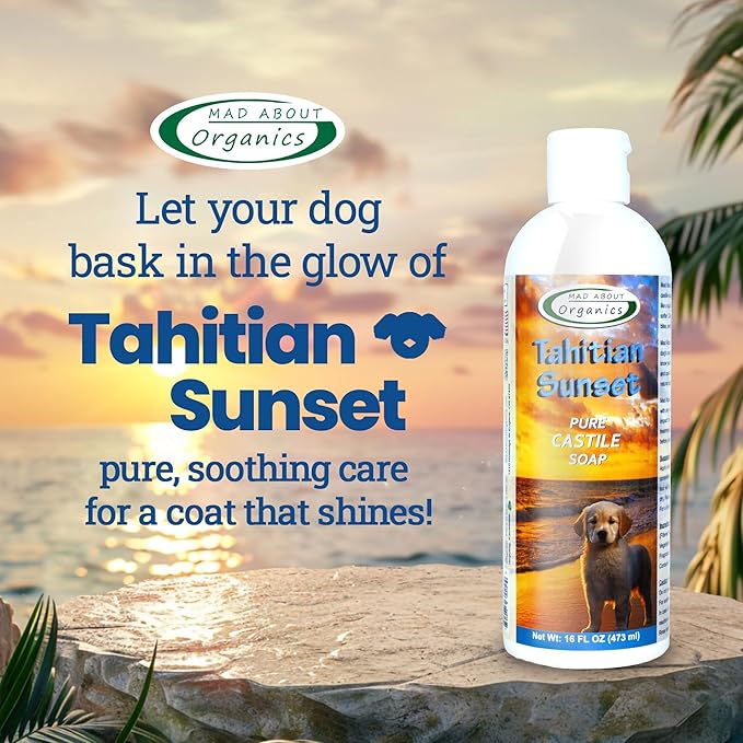 Tahitian Sunset Dog Shampoo - Pure Castile Soap with Essential Oils, Gentle & Conditioning Formula for All Coat Types, Suitable for Dogs 4 Weeks & Older, Mild Scent, 16 oz