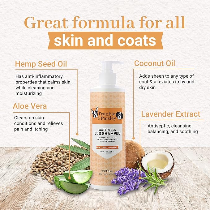 Frankie & Paisley Waterless Dog Shampoo, Natural Dry Shampoo for Dogs or Cats No Rinse Required with Natural Colloidal Oatmeal for a Deodorized Puppy and Quick Grooming - 16 fl. Oz